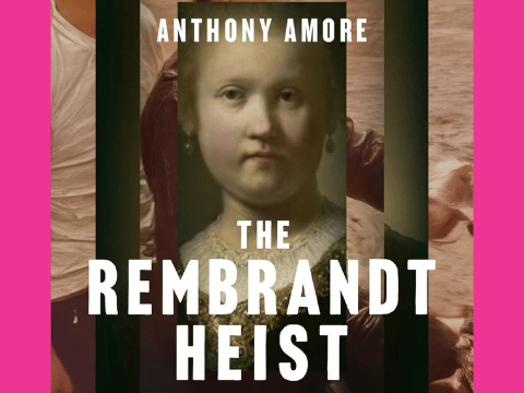 Cover of Anthony Amore's book The Rembrandt Heist.